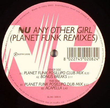 NU : Any Other Girl (Planet Funk Remixes) (12")