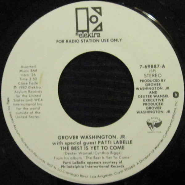 Grover Washington, Jr. With Special Guest  Patti LaBelle : The Best Is Yet To Come (7", Single, Mono, Promo)