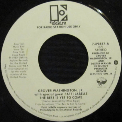 Grover Washington, Jr. With Special Guest  Patti LaBelle : The Best Is Yet To Come (7", Single, Mono, Promo)