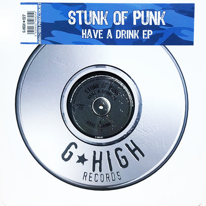 Stunk Of Punk : Have A Drink EP (12", EP)