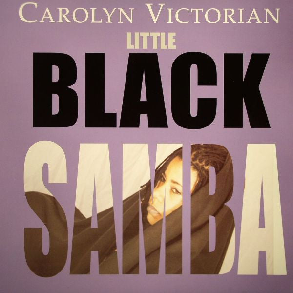 Carolyn Victorian : Little Black Samba (12")