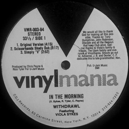 Withdrawl Featuring Viola Sykes : In The Morning (12")