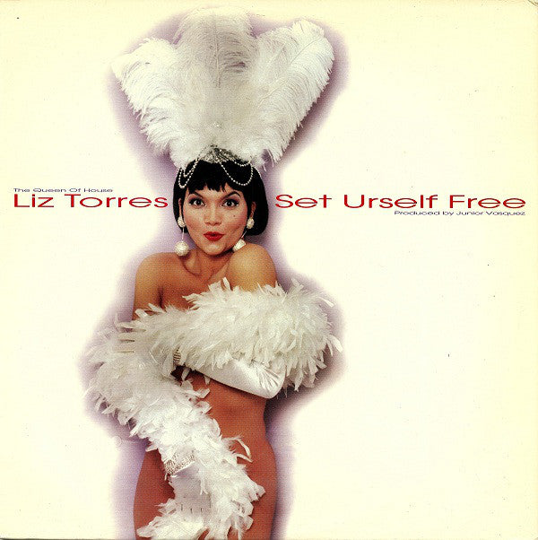 Liz Torres : Set Urself Free (12")