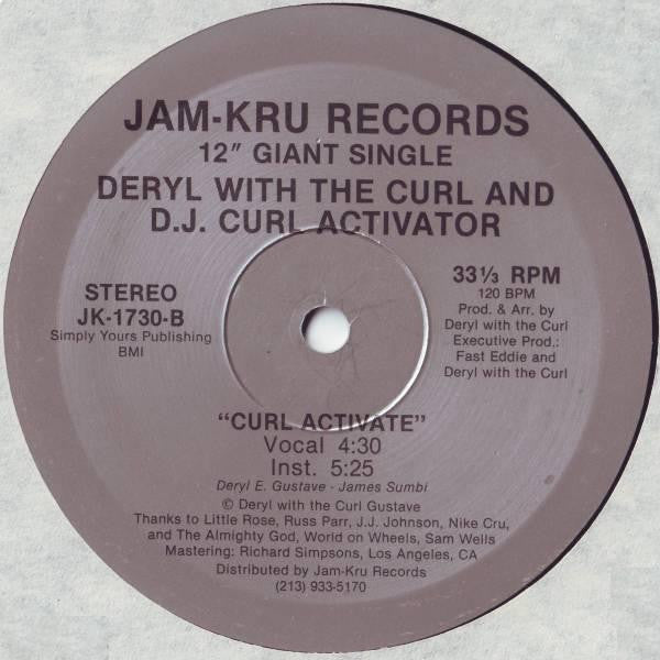 Deryl With The Curl And DJ Curl Activator : This Is How I Write It (Don't Try To Bite It) / Curl Activate (12")