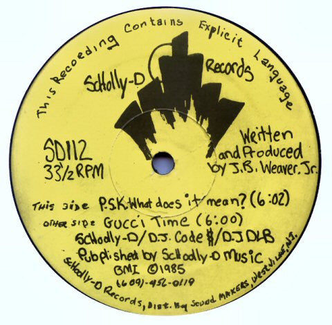 Schoolly D : P.S.K.-What Does It Mean? / Gucci Time (12", Single, RP, Sec)