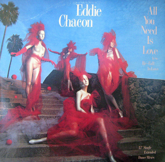 Eddie Chacon : All You Need Is Love (12")
