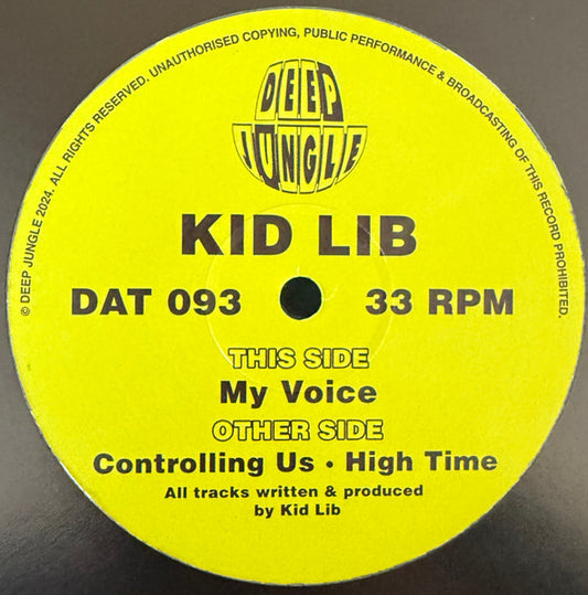 Kid Lib : Controlling Us  / High Time / My Voice (12")