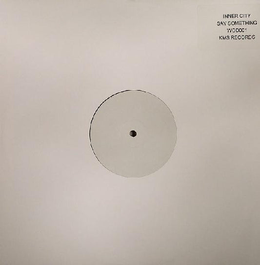 Inner City : Say Something (12", S/Sided, W/Lbl)