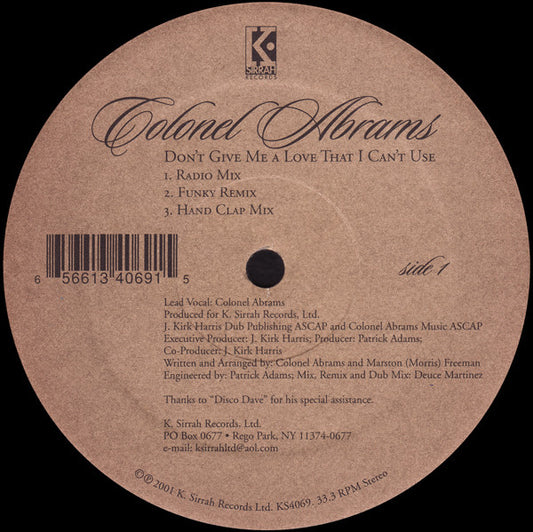 Colonel Abrams : Don't Give Me A Love That I Can't Use (12")