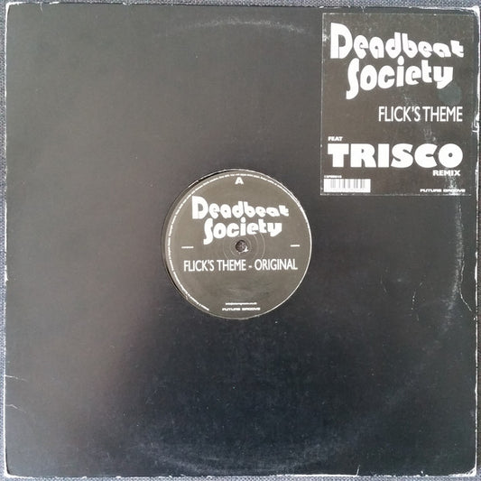 Deadbeat Society : Flick's Theme (12")