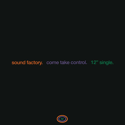 Sound Factory* : Come Take Control (12", Single)