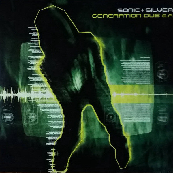 Sonic + Silver* : Generation Dub E.P. (2x12", EP)
