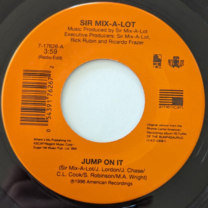 Sir Mix-A-Lot : Jump On It (7")