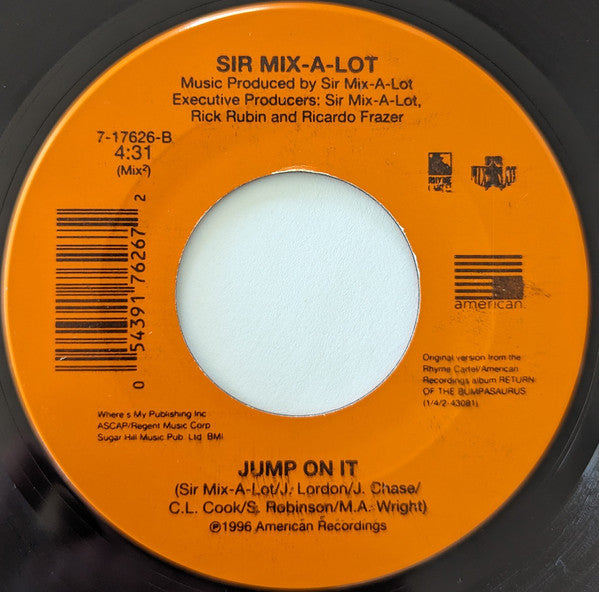 Sir Mix-A-Lot : Jump On It (7")