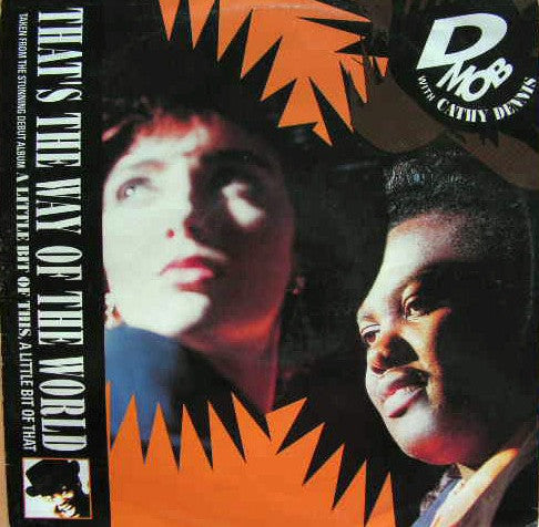 D Mob With Cathy Dennis : That's The Way Of The World (12")