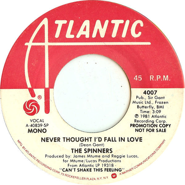 The Spinners* : Never Thought I'd Fall In Love (7", Mono, Promo)