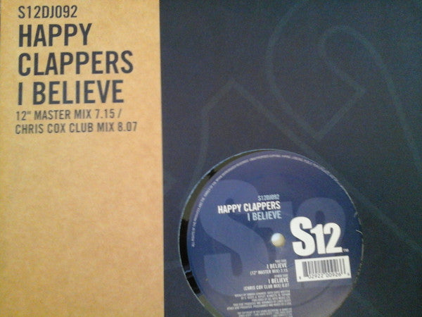 Happy Clappers : I Believe (12")