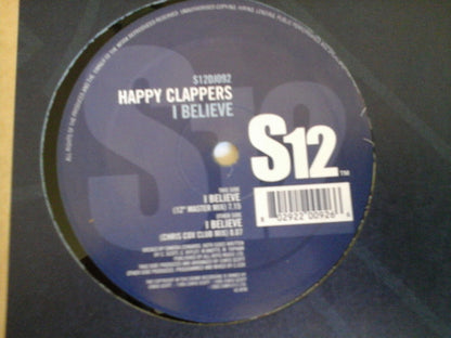 Happy Clappers : I Believe (12")