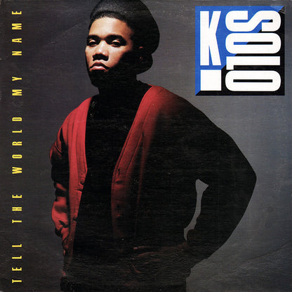 K-Solo : Tell The World My Name (LP, Album)