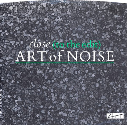 Art Of Noise* : Close (To The Edit) (7", Promo, Spe)
