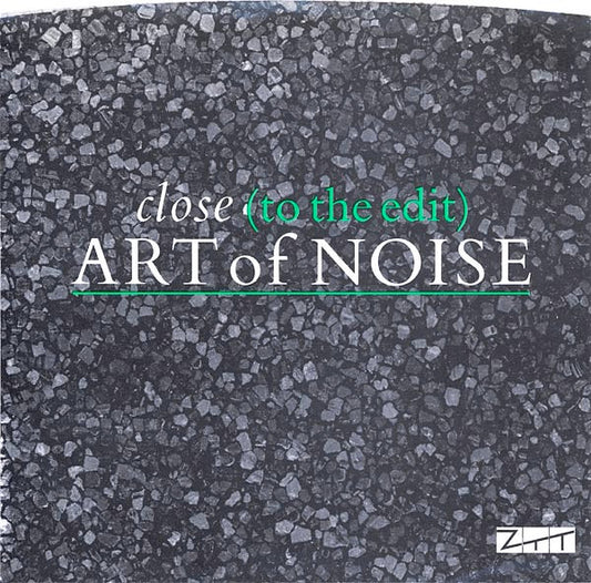 Art Of Noise* : Close (To The Edit) (7", Promo, Spe)