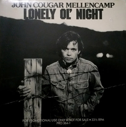 John Cougar Mellencamp : Lonely Ol' Night (12", Single, Promo, 22 )