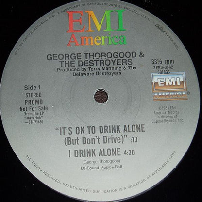 George Thorogood & The Destroyers : I Drink Alone (12", Single, Promo)