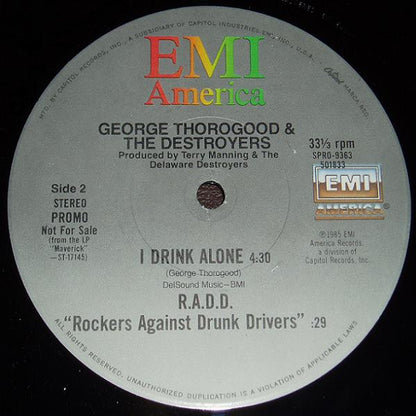 George Thorogood & The Destroyers : I Drink Alone (12", Single, Promo)