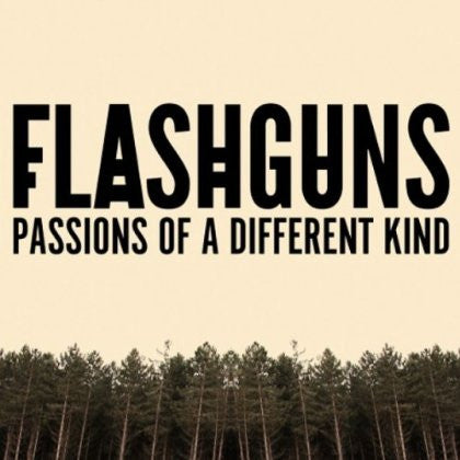 Flashguns : Passions Of A Different Kind (LP, Album)