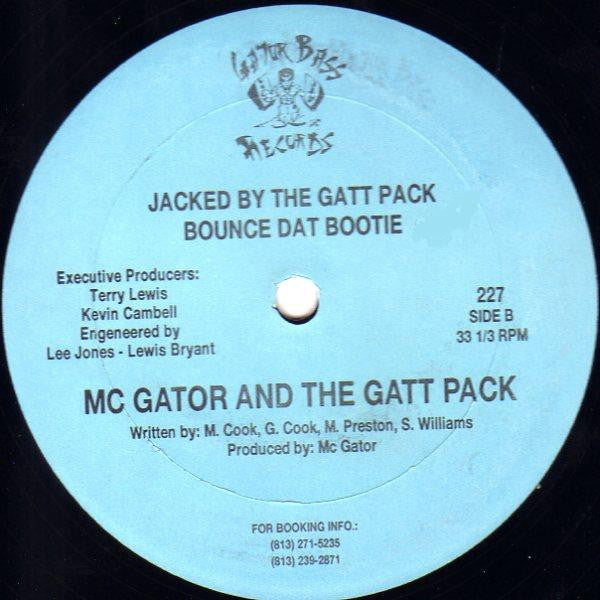 MC Gator And The Gatt Pack : Bounce Dat Bootie (12")