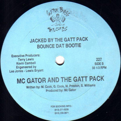MC Gator And The Gatt Pack : Bounce Dat Bootie (12")
