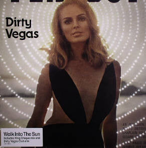 Dirty Vegas : Walk Into The Sun (12")