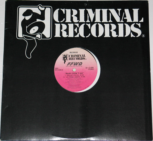 FFWD (4) : Baby Don't Go (Remix) (12")