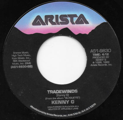 Kenny G (2) : Against Doctor's Orders / Tradewinds (7")
