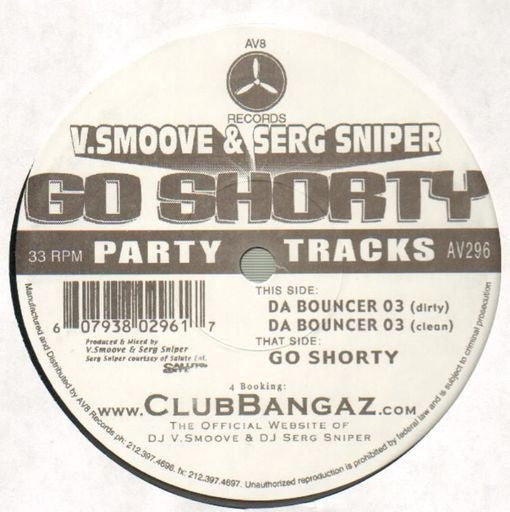 V. Smoove & Serg Sniper : Go Shorty (12")