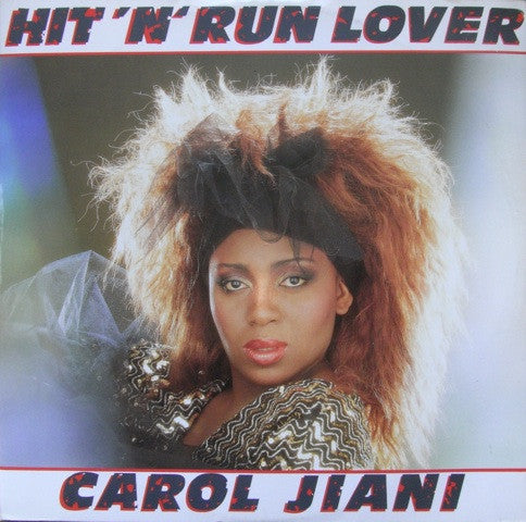Carol Jiani : Hit 'N Run Lover (12")