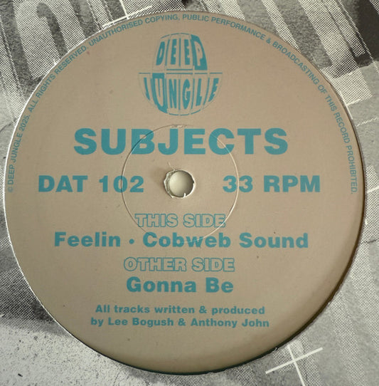 Subjects (5) : Gonna Be / Feelin / Cobweb Sound (12")