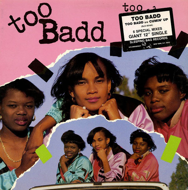 Too Badd : Too Badd B/W Cumin' Up (12")