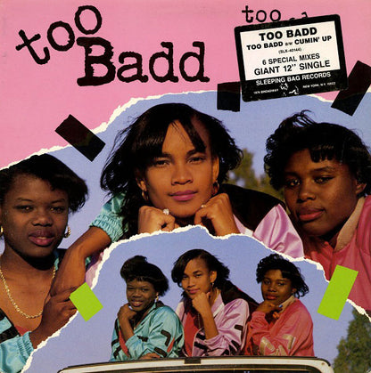 Too Badd : Too Badd B/W Cumin' Up (12")