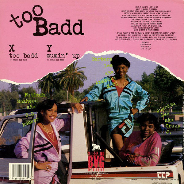 Too Badd : Too Badd B/W Cumin' Up (12")