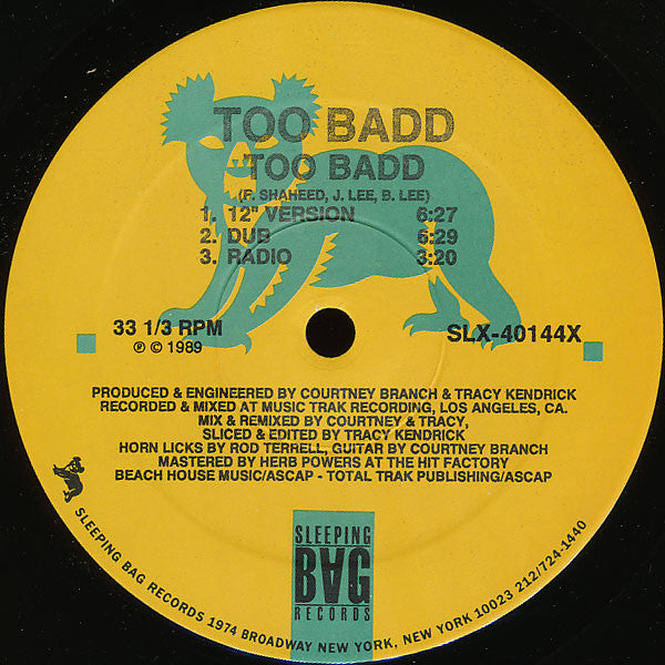 Too Badd : Too Badd B/W Cumin' Up (12")
