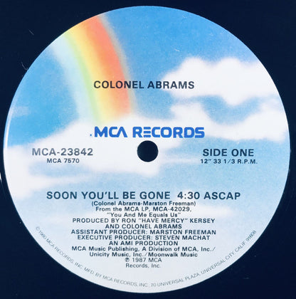 Colonel Abrams : Soon You'll Be Gone (12")