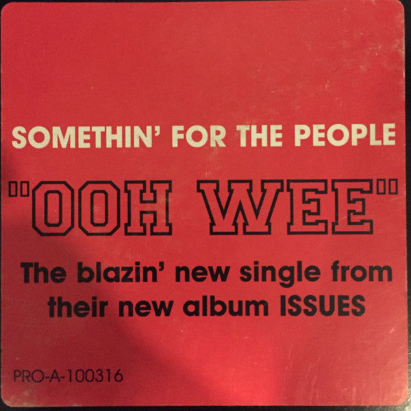 Somethin' For The People : Ooh Wee (12", Promo)