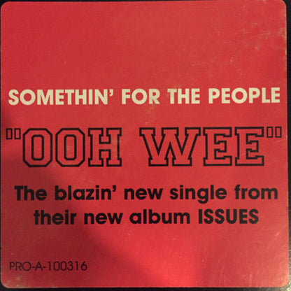 Somethin' For The People : Ooh Wee (12", Promo)