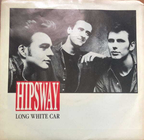 Hipsway : Long White Car (7", Single)