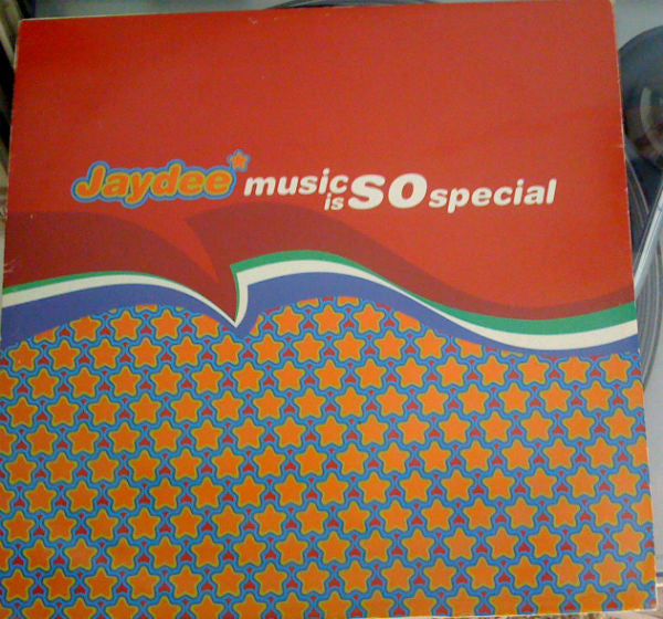 Jaydee : Music Is So Special (12")