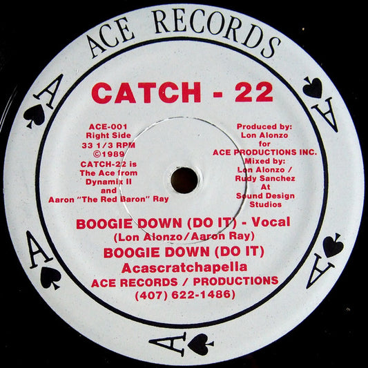 Catch - 22* : Boogie Down (Do It) / Shake It Up (12")