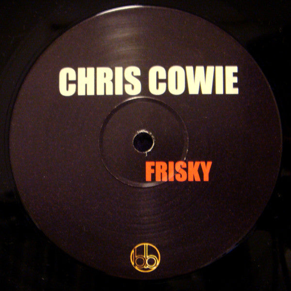 Chris Cowie : Frisky / Silver (12")