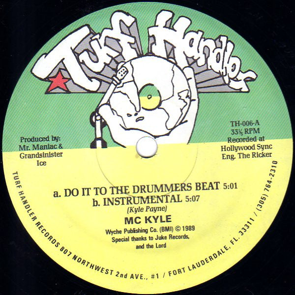 MC Kyle : Do It To The Drummers Beat (12")
