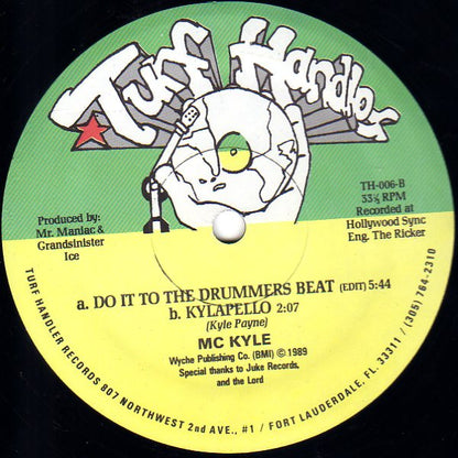 MC Kyle : Do It To The Drummers Beat (12")